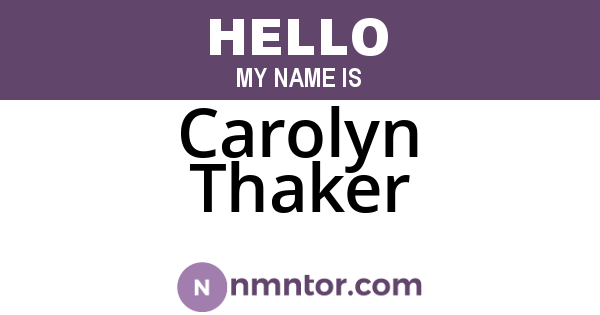 Carolyn Thaker