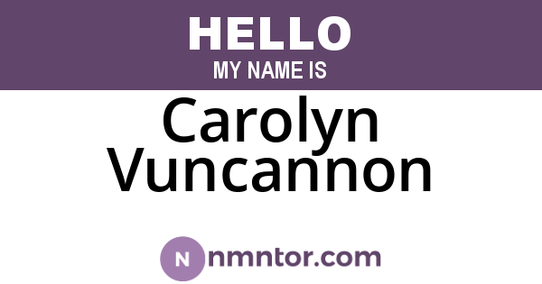 Carolyn Vuncannon