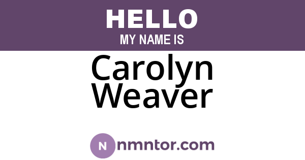 Carolyn Weaver