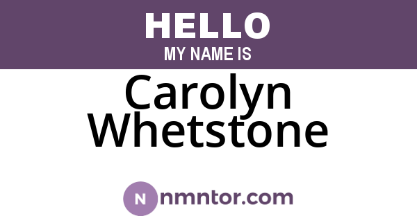 Carolyn Whetstone