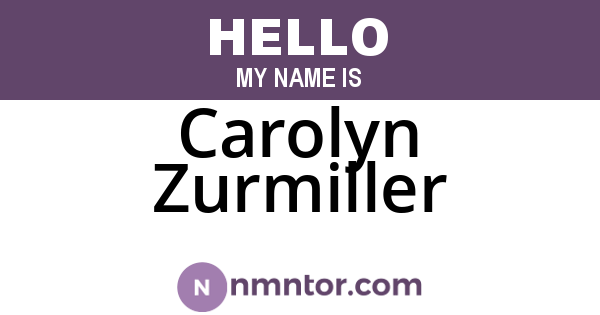 Carolyn Zurmiller