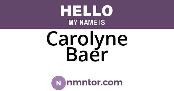Carolyne Baer