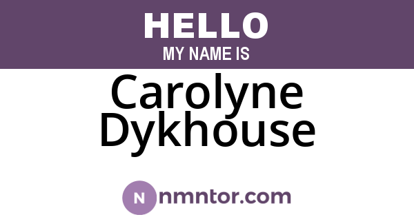 Carolyne Dykhouse