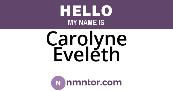 Carolyne Eveleth