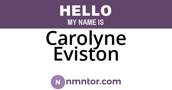 Carolyne Eviston