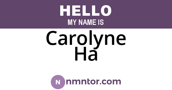 Carolyne Ha