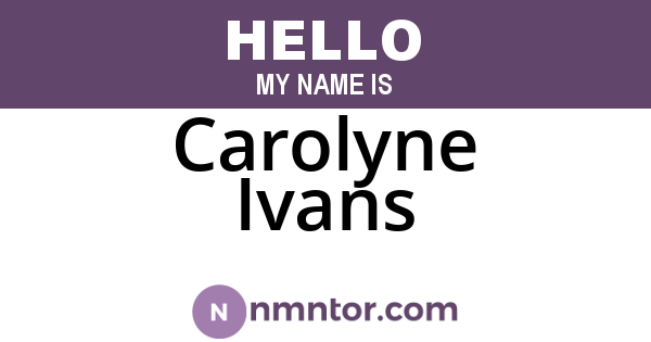 Carolyne Ivans