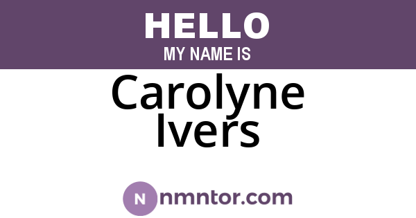 Carolyne Ivers