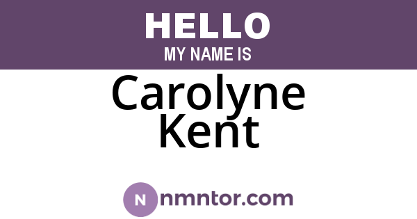 Carolyne Kent