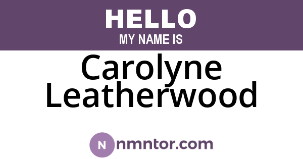 Carolyne Leatherwood