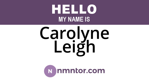 Carolyne Leigh