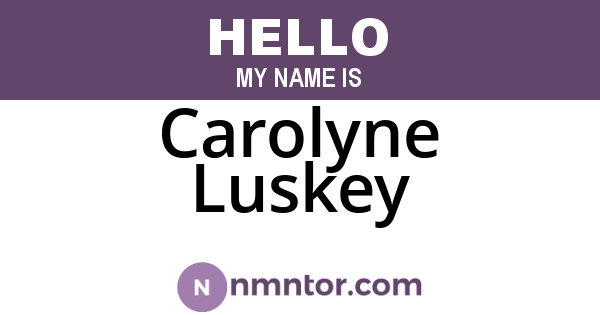 Carolyne Luskey