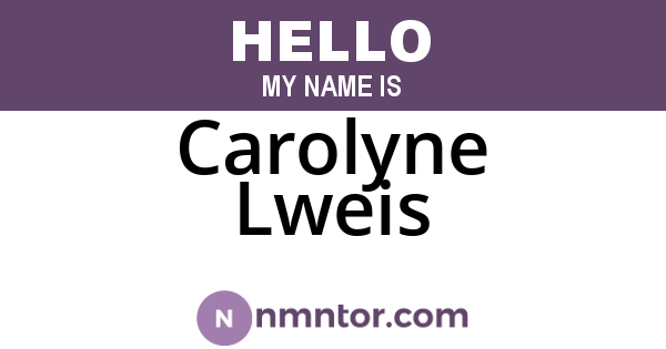 Carolyne Lweis