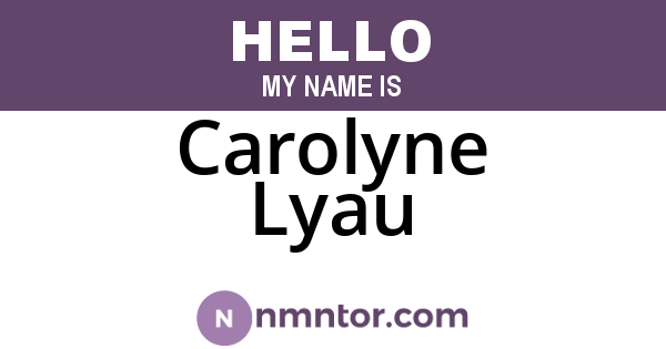 Carolyne Lyau