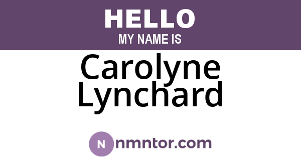 Carolyne Lynchard