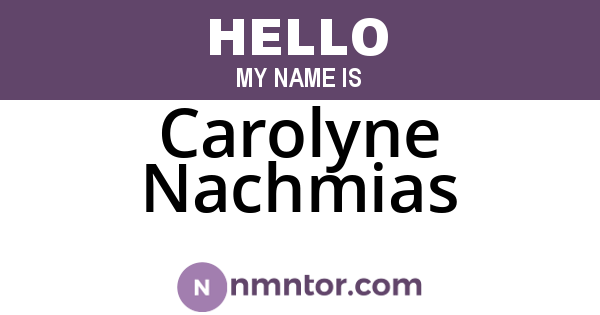 Carolyne Nachmias