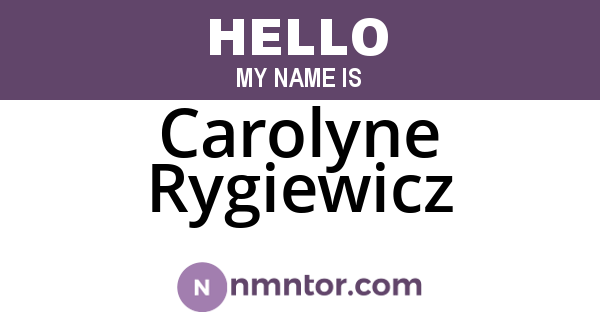 Carolyne Rygiewicz