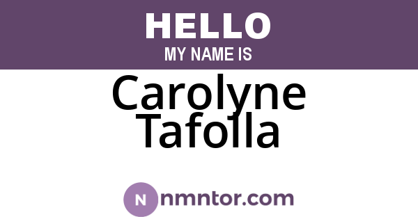 Carolyne Tafolla