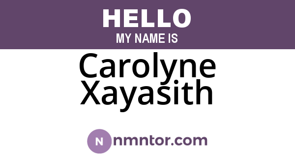 Carolyne Xayasith