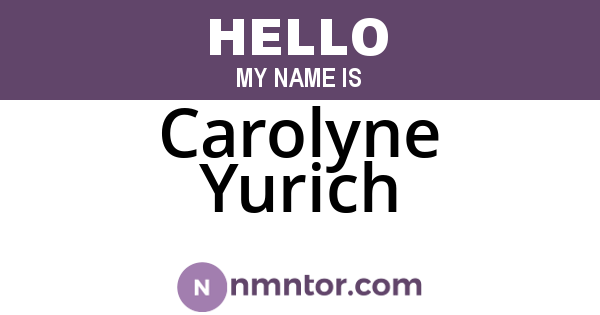 Carolyne Yurich