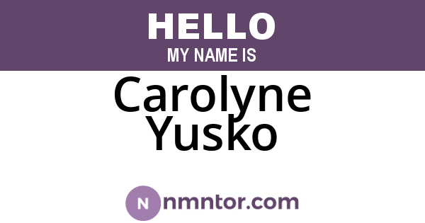 Carolyne Yusko