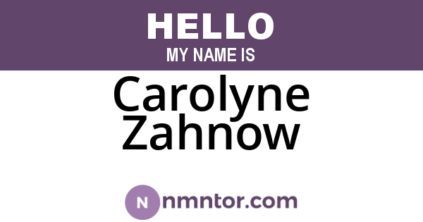 Carolyne Zahnow