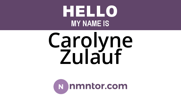 Carolyne Zulauf