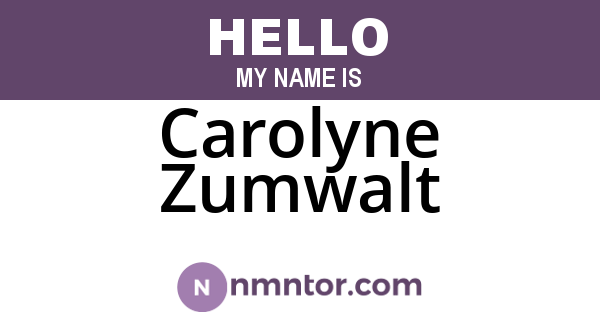 Carolyne Zumwalt