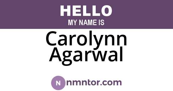 Carolynn Agarwal