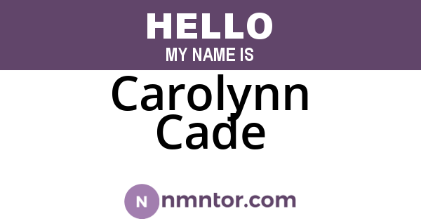 Carolynn Cade