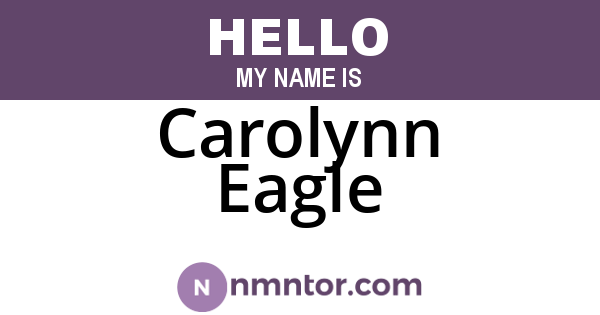 Carolynn Eagle