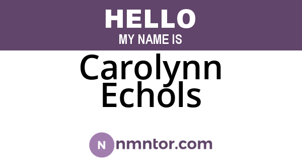 Carolynn Echols