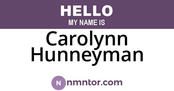 Carolynn Hunneyman