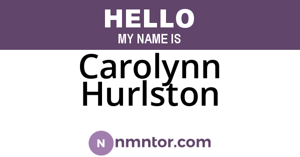 Carolynn Hurlston