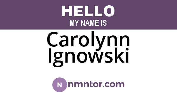 Carolynn Ignowski