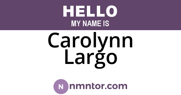 Carolynn Largo