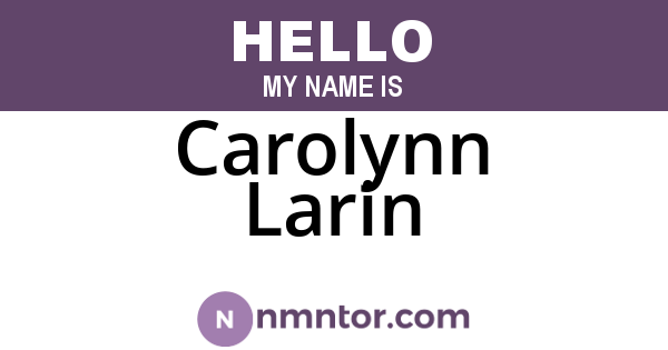 Carolynn Larin