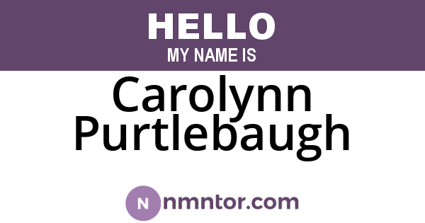 Carolynn Purtlebaugh