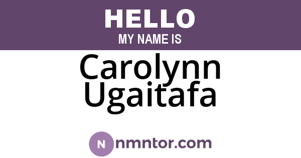 Carolynn Ugaitafa