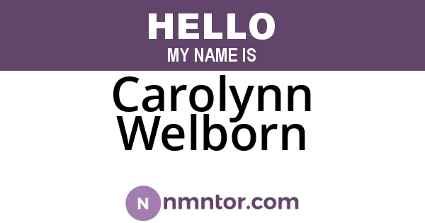 Carolynn Welborn