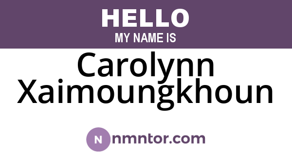 Carolynn Xaimoungkhoun