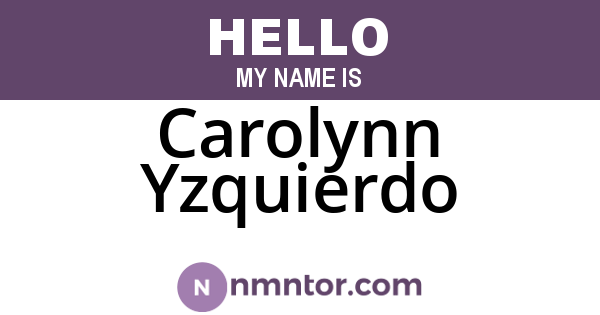 Carolynn Yzquierdo