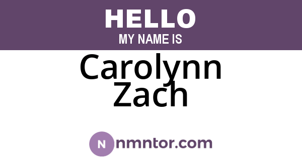 Carolynn Zach