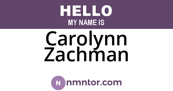 Carolynn Zachman