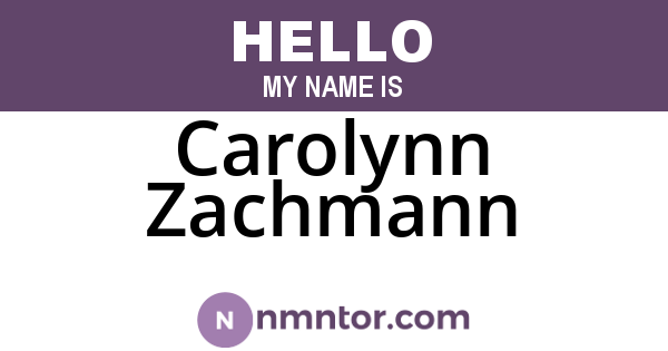 Carolynn Zachmann