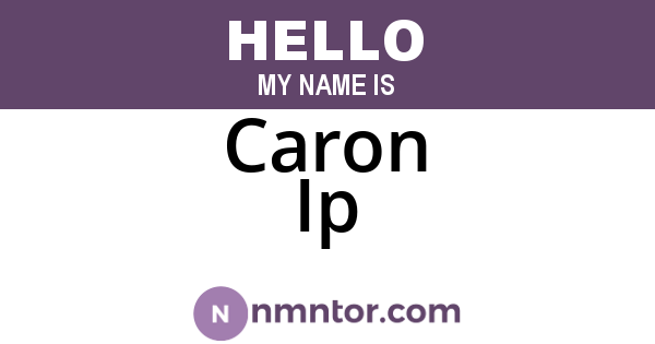 Caron Ip