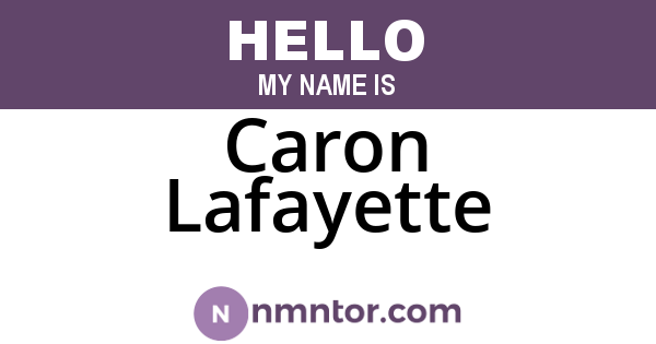 Caron Lafayette