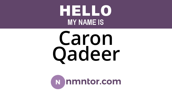 Caron Qadeer