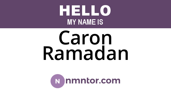 Caron Ramadan
