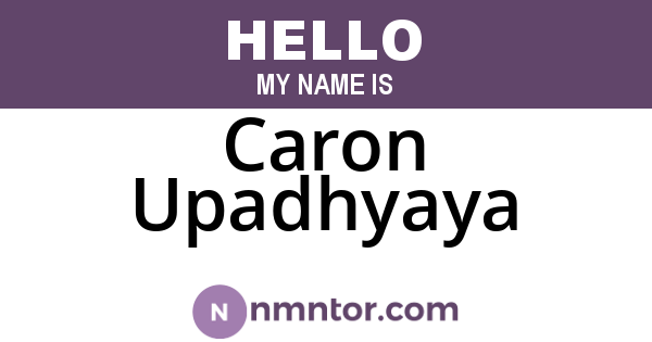 Caron Upadhyaya